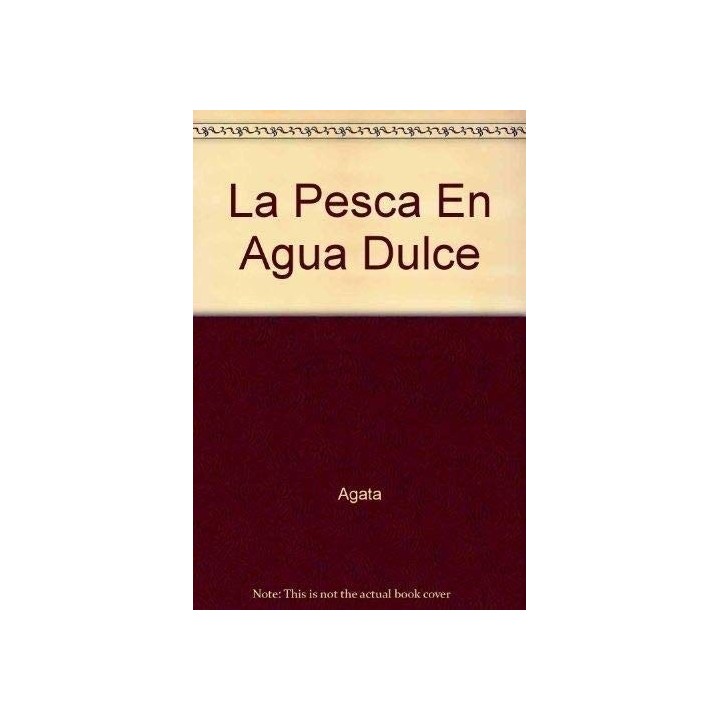 La Pesca en Agua Dulce